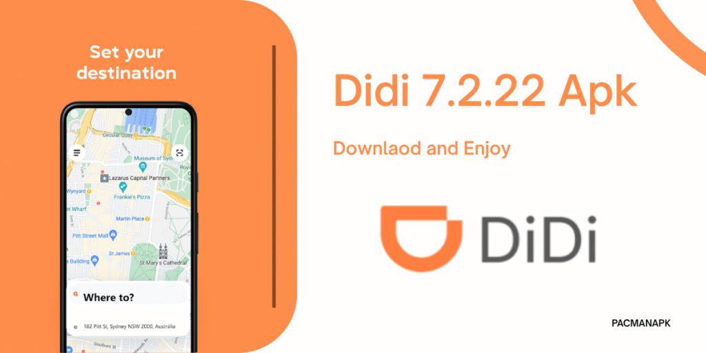 Banner image showing Didi 7.2.22 Apklogo with a smartphone and car symbol, representing fast, safe, and reliable ride-booking service.